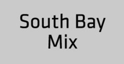 South Bay Mix